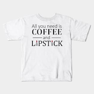 Coffee and Lipstick Kids T-Shirt